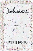 Cover-Bild zum Titel 'Delusions' von 'Cazzie David'