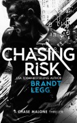 Cover-Bild zum Titel 'Chasing Risk' von 'Brandt Legg'
