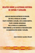 Cover-Bild zum Titel 'Relatos sobre la alterada historia de España y Cataluña' von ''