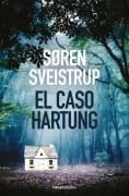 Cover-Bild zum Titel 'El Caso Hartung / The Chestnut Man' von 'Søren Sveistrup'