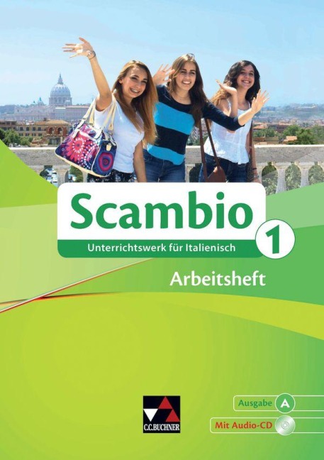 Scambio A. Arbeitsheft 1 - Annika Klein, Michaela Banzhaf, Verena Bernhofer, Martin Stenzenberger, Simone Cherubini
