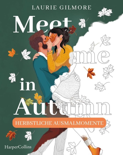 Meet me in Autumn: Herbstliche Ausmalmomente - Laurie Gilmore