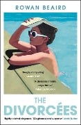 Cover-Bild zum Titel 'The Divorcees' von 'Rowan Beaird'