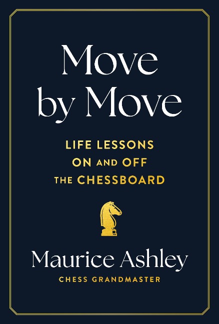 Move by Move - Maurice Ashley