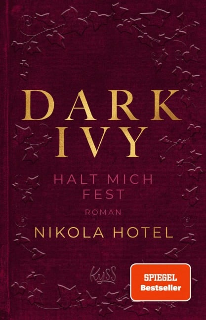 Dark Ivy - Halt mich fest - Nikola Hotel