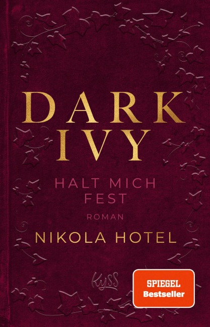 Dark Ivy - Halt mich fest - Nikola Hotel