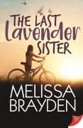 Cover-Bild zum Titel 'The Last Lavender Sister' von 'Melissa Brayden'