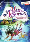 Alea Aquarius. Weihnachten mit der Alpha Cru - Tanya Stewner, Simone Hennig