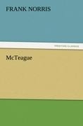 McTeague - Frank Norris