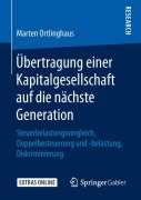 Cover-Bild zum Titel 'Übertragung einer Kapitalgesellschaft auf die nächste Generation' von 'Marten Ortlinghaus'