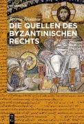 Cover-Bild zum Titel 'Die Quellen des byzantinischen Rechts' von 'Spyridon Troianos'