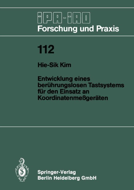 Entwicklung eines berührungslosen Tastsystems für den Einsatz an Koordinatenmeßgeräten - Hie-Sik Kim