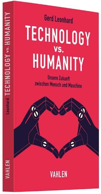 Technology vs. Humanity - Gerd Leonhard