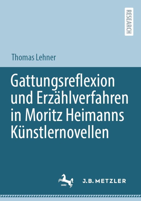 Gattungsreflexion und Erzählverfahren in Moritz Heimanns Künstlernovellen - Thomas Lehner