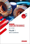 STARK Abitur-Training - Physik Band 1 - 