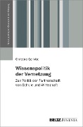 Cover-Bild zum Titel 'Wissenspolitik der Vernetzung' von 'Christina Gericke'