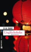 Cover-Bild zum Titel 'Unglückskeks' von 'Ella Danz'