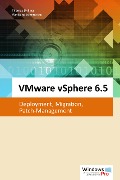 Cover-Bild zum Titel 'VMware vSphere 6.5' von 'Thomas Drilling, Wolfgang Sommergut'