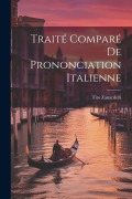 Traité comparé de prononciation italienne - Tito Zanardelli