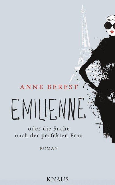 Emilienne oder die Suche nach der perfekten Frau - Anne Berest