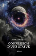 Cover-Bild zum Titel 'Confession d'une statue' von 'Alyx Cardoso'
