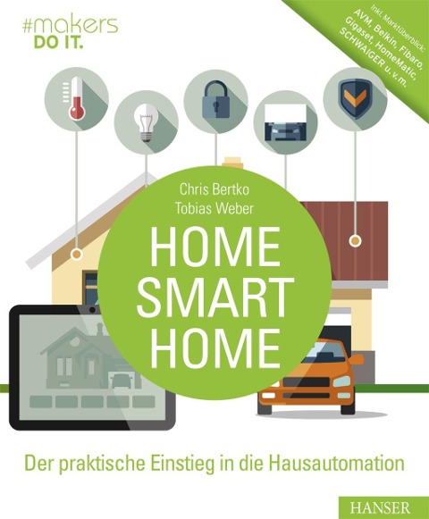 Home, Smart Home - Chris Bertko, Tobias Weber