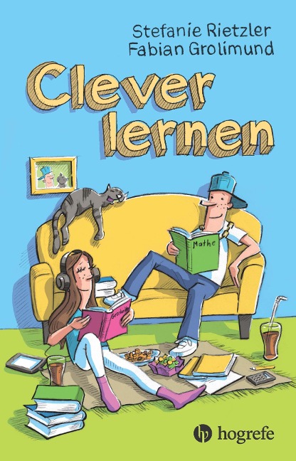Clever lernen - Stefanie Rietzler, Fabian Grolimund