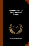 Cover-Bild zum Titel 'Commissioner Of Patents Annual Report' von ''