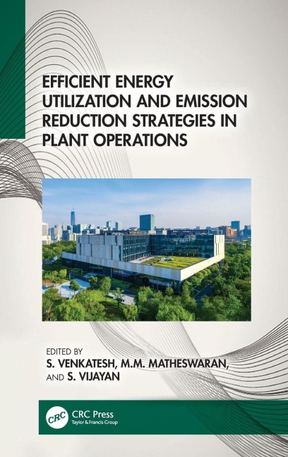 Efficient Energy Utilization and Emission Reduction Strategies in Plant Operations - 