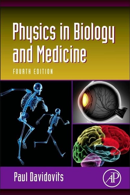 Physics in Biology and Medicine - Paul Davidovits
