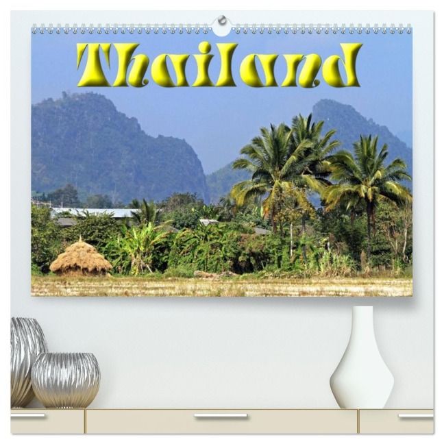 Thailand (hochwertiger Premium Wandkalender 2026 DIN A2 quer), Kunstdruck in Hochglanz - Josef Lindhuber