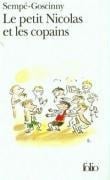 Le petit Nicolas et les copains - Jean-Jacques Sempe, Rene Goscinny