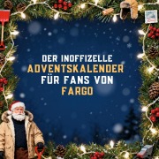 Cover-Bild zum Titel 'Der inoffizielle Adventskalender für Fans von Fargo' von 'Elias Schäfer'