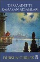 Dersaadette Ramazan Aksamlari - Dursun Gürlek