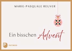Cover-Bild zum Titel 'Ein bisschen Advent' von 'Marie-Pasquale Reuver'