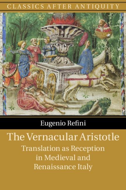 The Vernacular Aristotle - Eugenio Refini