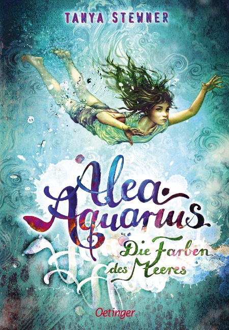 Alea Aquarius 2. Die Farben des Meeres - Tanya Stewner