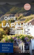 Cover-Bild zum Titel 'Orte in La Palma, die man gesehen haben muss: Reiseführer (2025)' von 'Hans Müller'