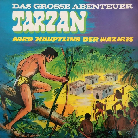 Tarzan wird Häuptling der Waziris - Anke Beckert