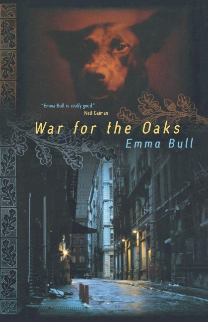 War for the Oaks - Emma Bull