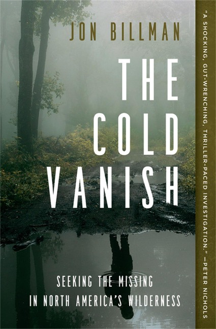 The Cold Vanish - Jon Billman