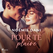 Cover-Bild zum Titel 'Pour te plaire' von 'Noémie Dani'