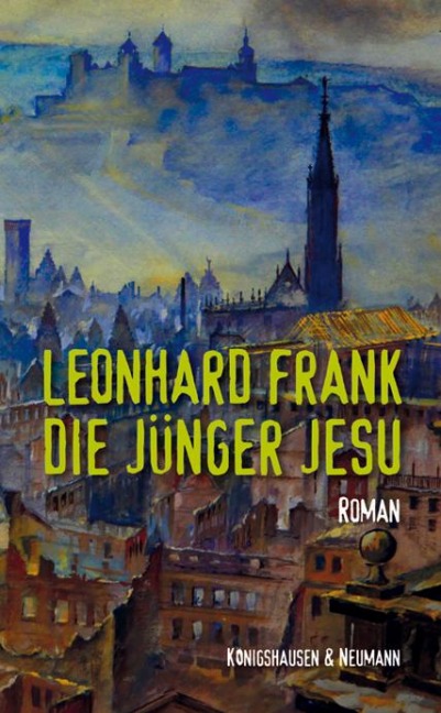 Die Jünger Jesu - Leonhard Frank