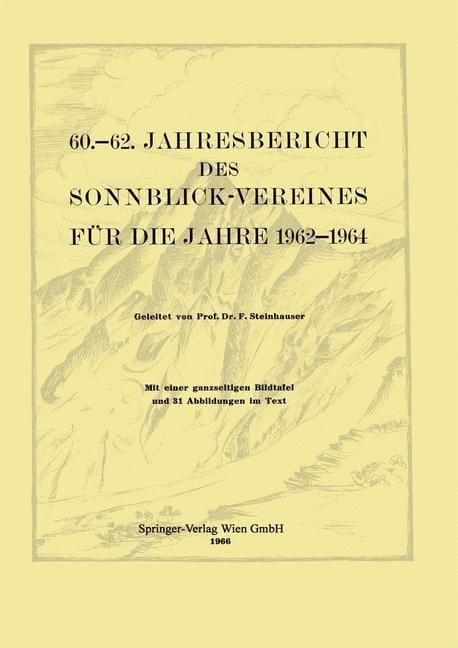 60.¿62. Jahresbericht des Sonnblick-Vereines für die Jahre 1962¿1964 - 