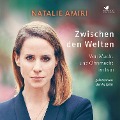 Cover-Bild zum Titel 'Zwischen den Welten' von 'Natalie Amiri'