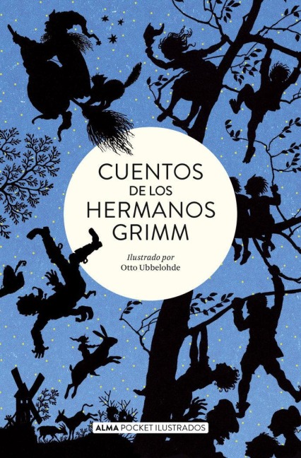 Cuentos de los hermanos Grimm - Jacob Grimm, Wilhelm Grimm