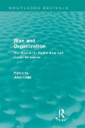 Cover-Bild zum Titel 'Man and Organization (Routledge Revivals)' von ''