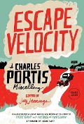 Cover-Bild zum Titel 'Escape Velocity' von 'Charles Portis'