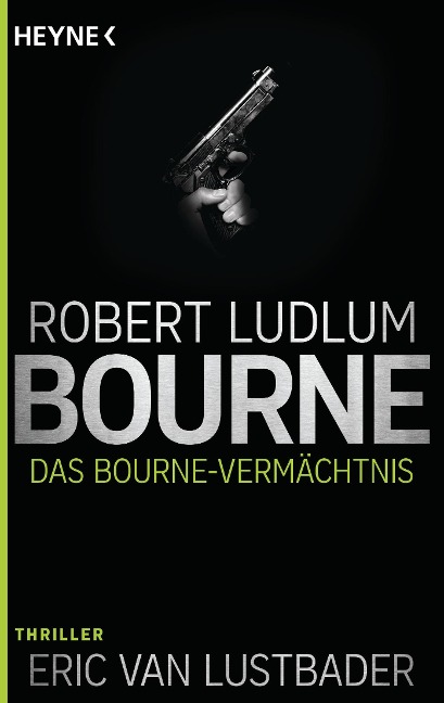 Das Bourne Vermächtnis - Robert Ludlum
