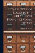 Cover-Bild zum Titel 'Catalogue of Books in the Great Lever Branch Lending Library' von ''